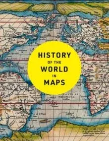 HISTORY OF WORLD IN MAPS HB