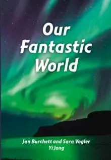 Our Fantastic World