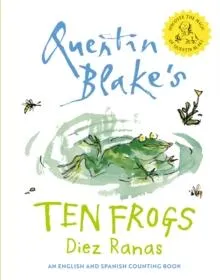 TEN FROGS HB : Diez Ranas: A Book About Counting in English and Spanish