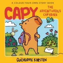 CAPY – The Adventurous Capybara: A Colour-Your-Own-Story Book