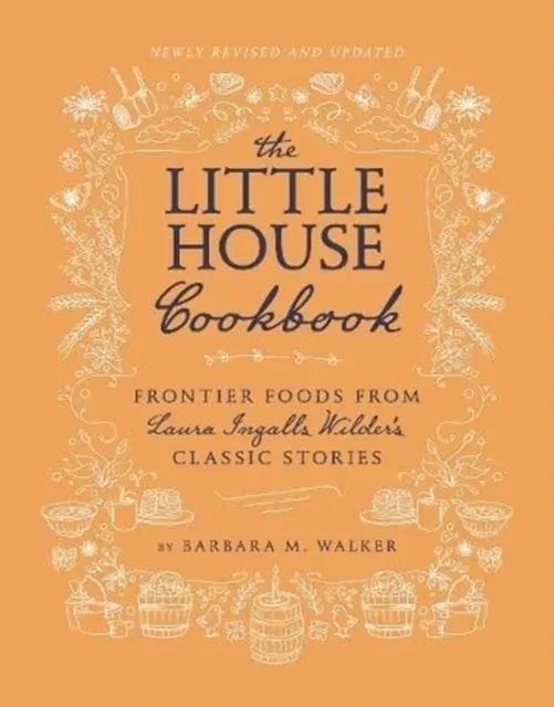 Little House Cookbook: Full-Color Edition