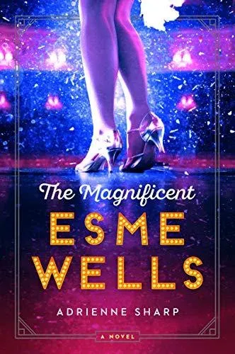 Magnificent Esme Wells, The