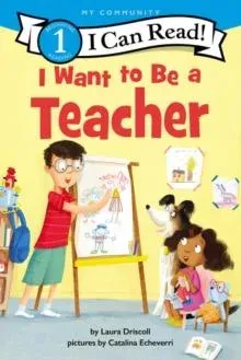 I Want to Be a Teacher