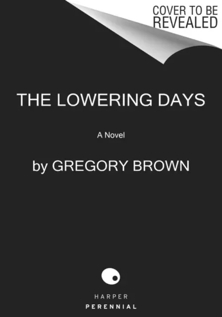 Lowering Days, The