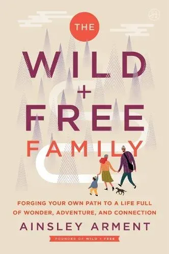 Wild and Free Family