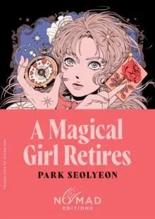 Magical Girl Retires (Nomad Edition)