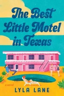 Best Little Motel in Texas, The