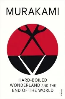 Hard-Boiled Wonderland and the End of the World