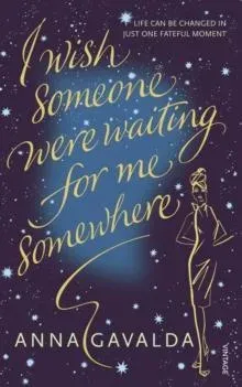 I Wish Someone Were Waiting for Me Somewhere