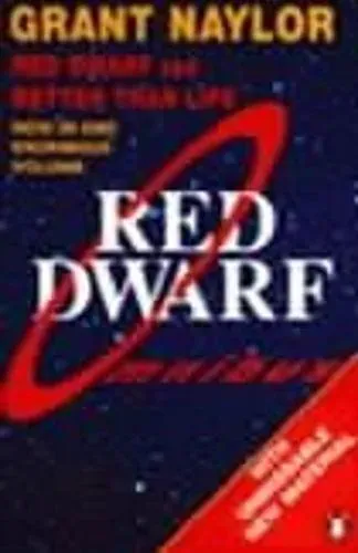 Red Dwarf Omnibus : Red Dwarf: Infinity Welcomes Careful Drivers & Better Than Life