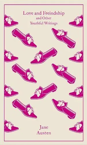 Love and Freindship : And Other Youthful Writings