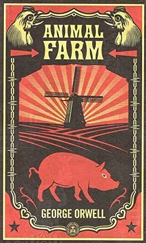 Animal Farm : The dystopian classic reimagined with cover art by Shepard Fairey