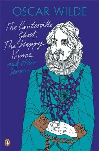 Canterville Ghost, The Happy Prince and Other Stories