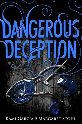 Dangerous Deception : (Dangerous Creatures Book 2)