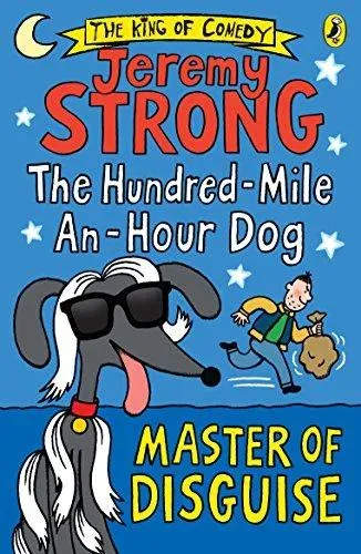 Hundred-Mile-an-Hour Dog: Master of Disguise