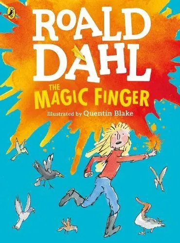The Magic Finger : (Colour Edition)