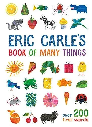 Eric Carle's Book of Many Things : Over 200 First Words