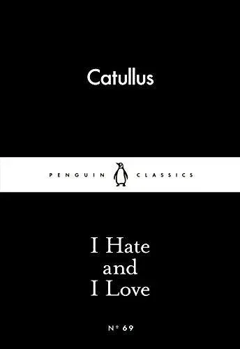 I Hate and I Love