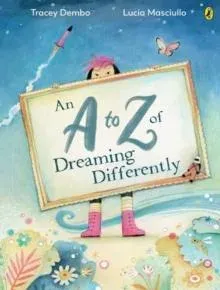 to Z of Dreaming Differently, An
