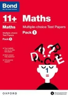 Bond 11+: Maths: Multiple-choice Test Papers (for GL Assessment & other 11 plus exams): Pack 1