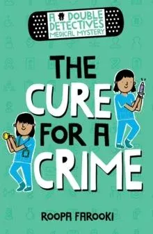 Double Detectives Medical Mystery: The Cure for a Crime