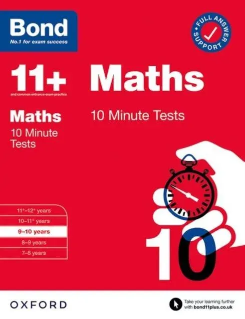 Bond 11+ 10 Minute Tests Maths 9-10 years: For 11+ GL assessment and Entrance Exams