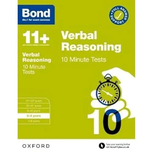 Bond 11+: Verbal Reasoning 10 Minute Tests with Answer Support 8-9 years (for GL Assessment & other 11 plus exams)