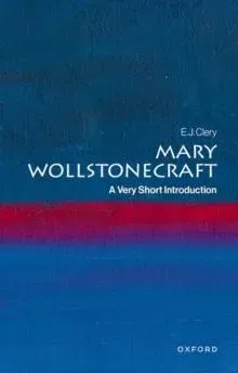Mary Wollstonecraft: A Very Short Introduction