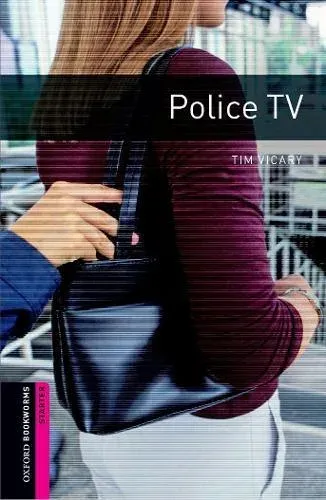Oxford Bookworms Library: Starter: Police TV