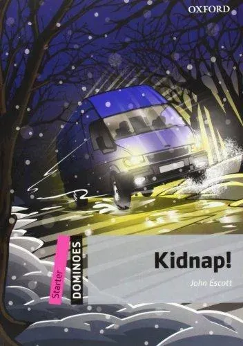Dominoes: Starter:: Kidnap!