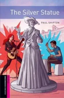 Oxford Bookworms: Starter: The Silver Statue