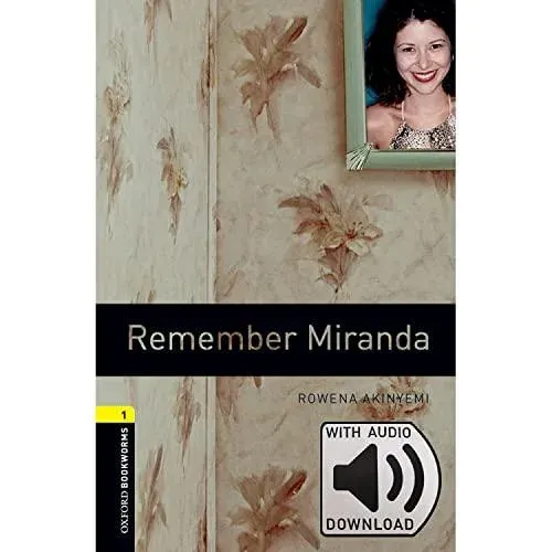 Oxford Bookworms Library: Level 1: Remember Miranda Audio Pack
