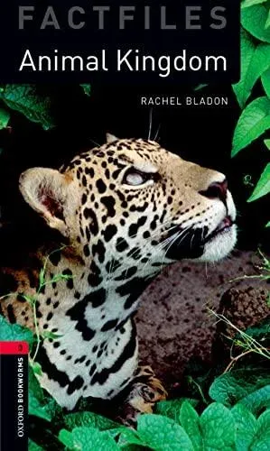 Oxford Bookworms Library Factfiles: Level 3: Animal Kingdom Audio Pack