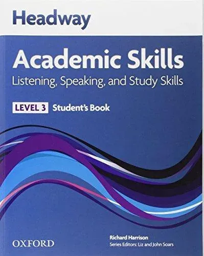 Headway Academic Skills: 3: Listening, Speaking, and Study Skills Student's Book