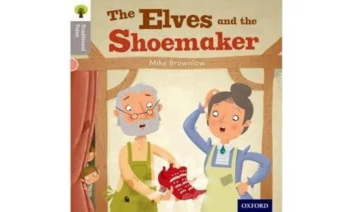 Oxford Reading Tree Traditional Tales: Level 1: The Elves and the Shoemaker