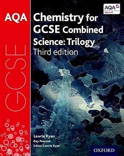 AQA GCSE Chemistry for Combined Science (Trilogy) Student Book