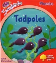 Oxford Reading Tree Songbirds Phonics: Level 4: Tadpoles
