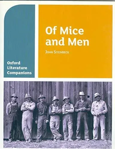Oxford Literature Companions: Of Mice and Men