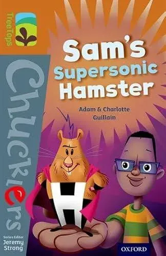 Oxford Reading Tree TreeTops Chucklers: Level 8: Sam's Supersonic Hamster