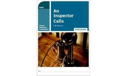 Oxford Literature Companions: An Inspector Calls Workbook