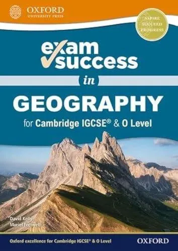 Exam Success in Geography for Cambridge IGCSE® & O Level