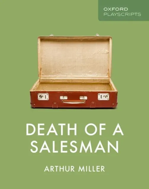 Oxford Playscripts: Death of a Salesman