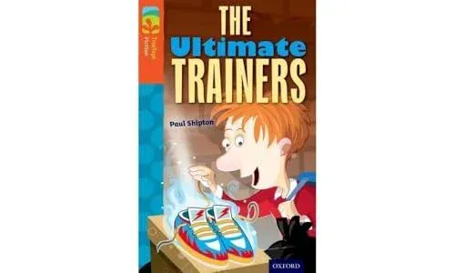 Oxford Reading Tree TreeTops Fiction: Level 13: The Ultimate Trainers