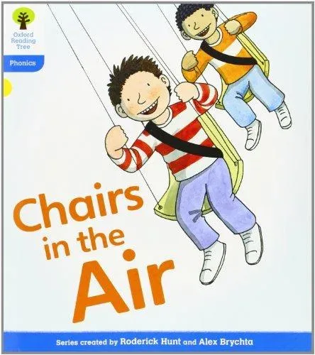 Oxford Reading Tree: Level 3: Floppy's Phonics Fiction: Chairs in the Air