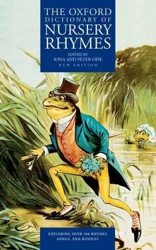 Oxford Dictionary of Nursery Rhymes