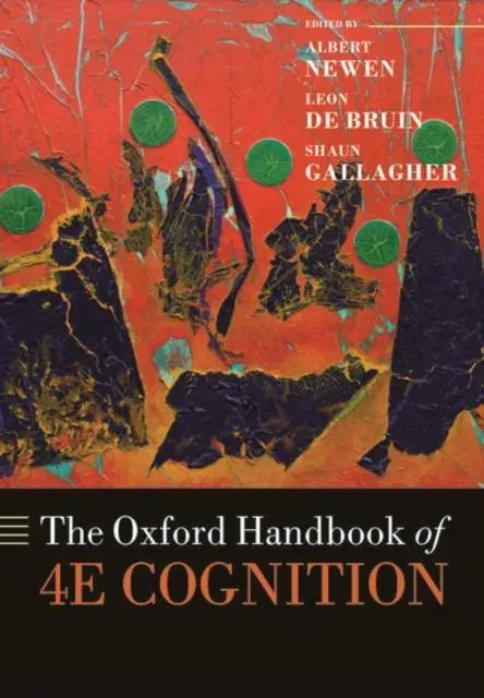 Oxford Handbook of 4E Cognition