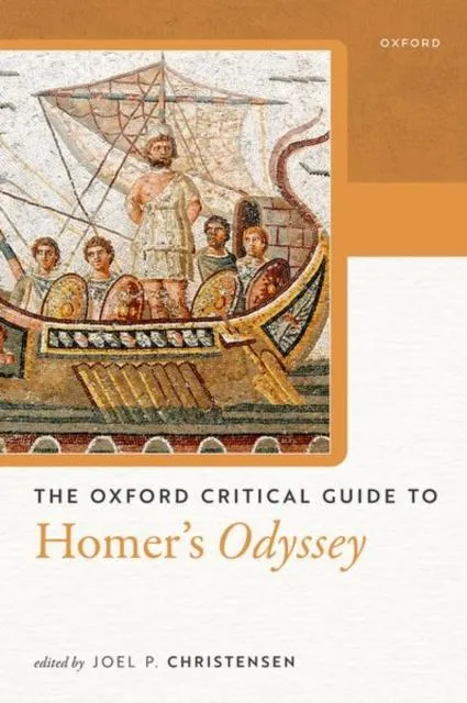 Oxford Critical Guide to Homer's Odyssey