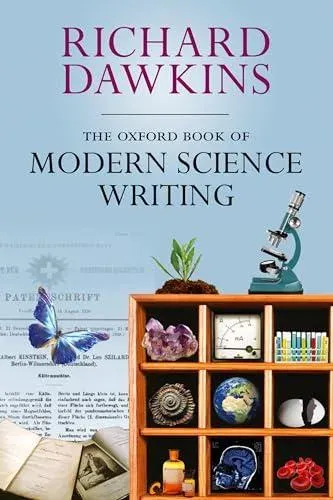 The Oxford Book of Modern Science Writing