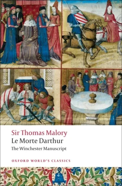 Le Morte d'Arthur : The Winchester Manuscript