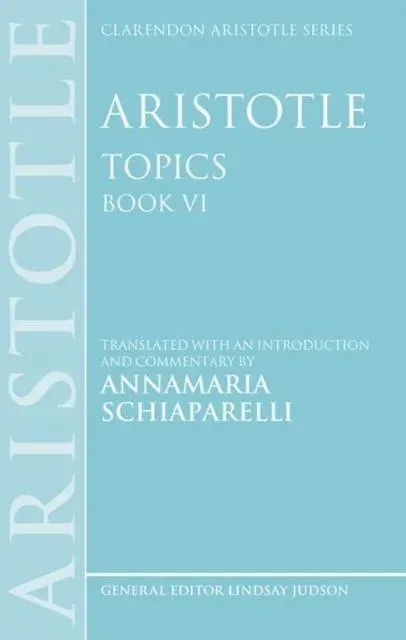 Aristotle: Topics Book VI